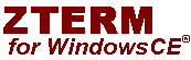 Click to visit the ZTERM/CE home page